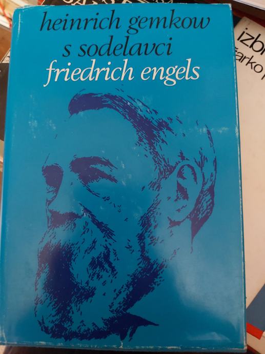 FRIEDRICH ENGELS-HEINRICH GEMKOW S SODELAVCI