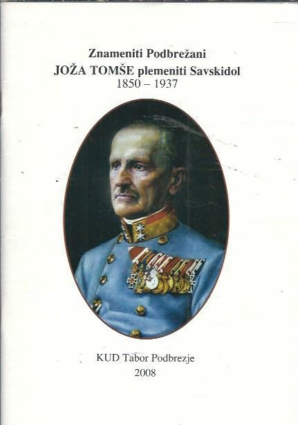 Joža Tomše, plemeniti Savskidol : 1850-1937