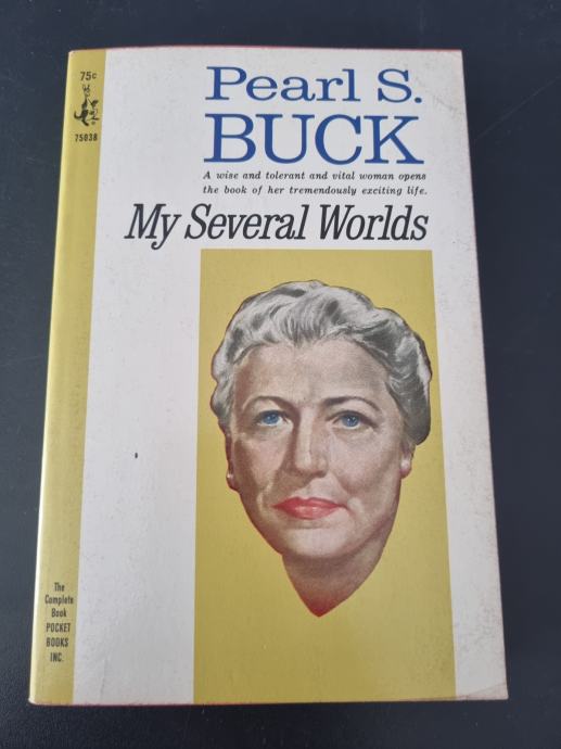 Pearl S. Buck - My several worlds