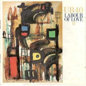 CD :  UB40 ‎– Labour Of Love II ( 1989 ) (46)