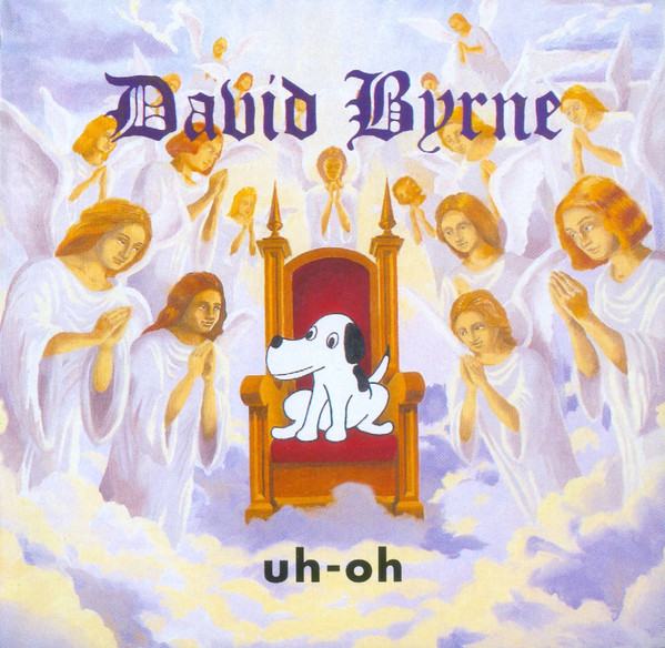 David Byrne – Uh-Oh