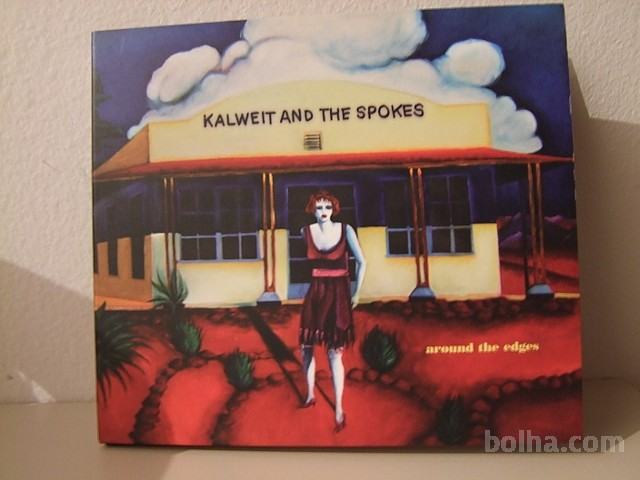 Kalweit and the Spokes - Around the edges