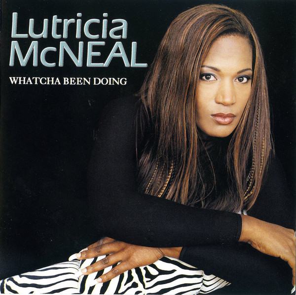 Lutricia McNeal ‎– Whatcha Been Doing