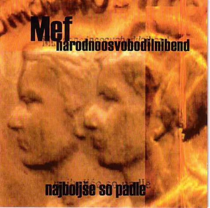 Mef & Narodnoosvobodilnibend ‎– Najboljše So Padle, nerabljen CD
