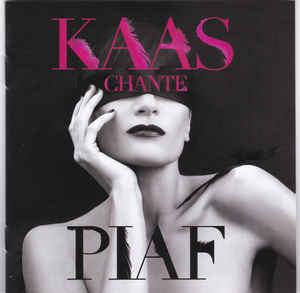 Patricia Kaas: Kaas Chante Piaf