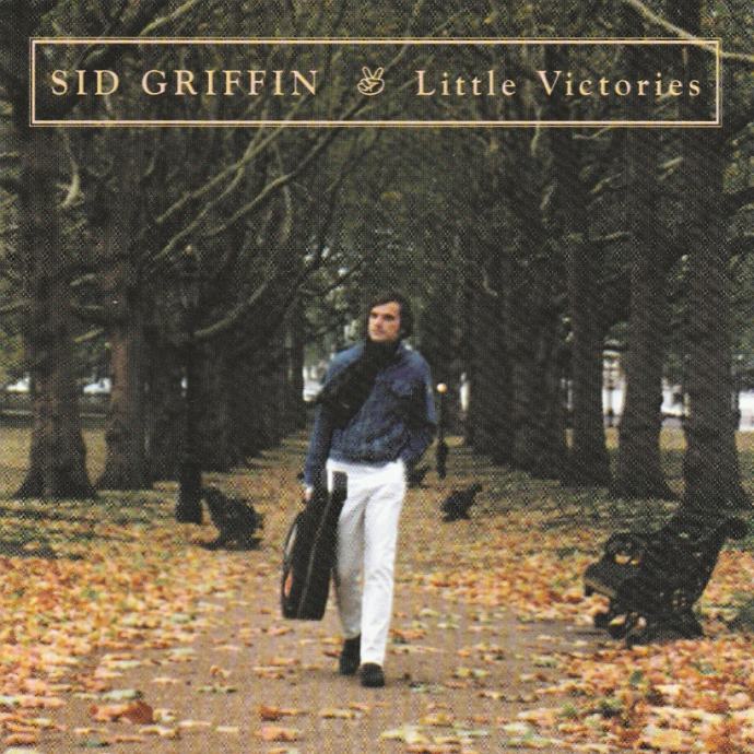 Sid Griffin – Little Victories  (CD)