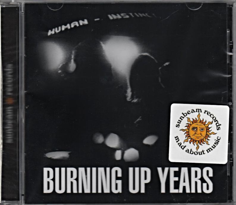 The Human Instinct – Burning Up Years   (CD)