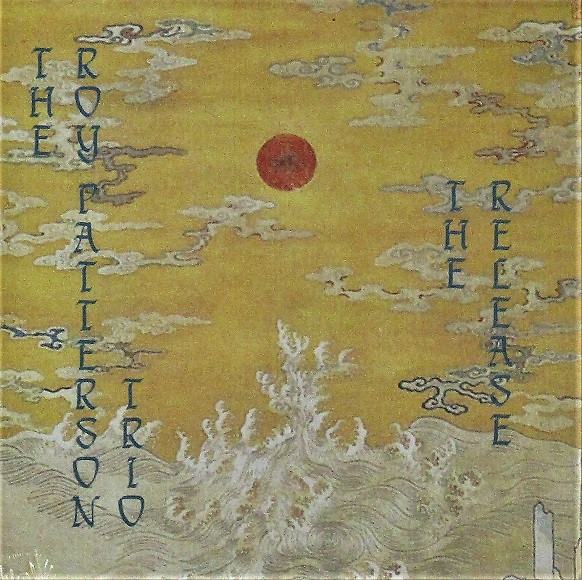 The Roy Patterson Trio – The Release  (CD)