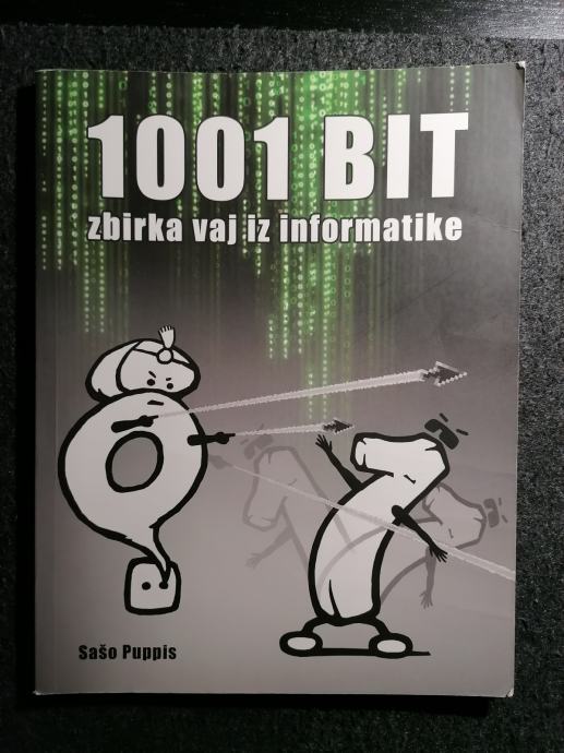 1001 BIT Zbirka vaj iz informatike