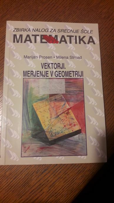 Zbirka nalog matematika-Vektorji. Merjenje v geometriji