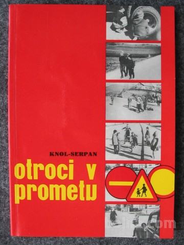 Otroci v prometu - knjiga izdana leta 1967