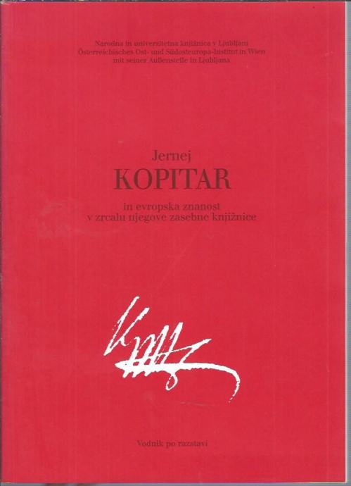 Jernej Kopitar in evropska znanost v zrcalu njegove zasebne knjižnice