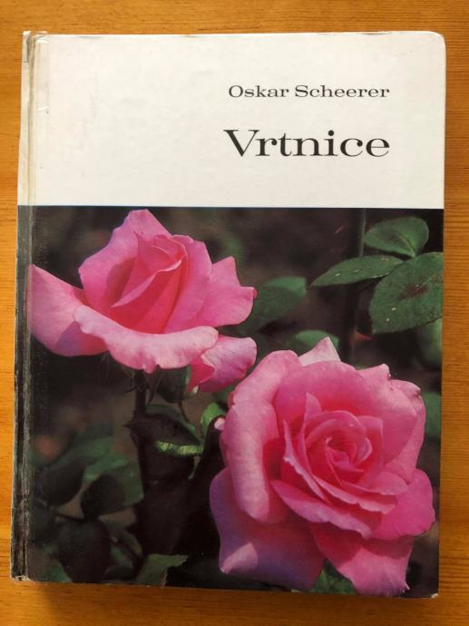 Vrtnice - Oskar Scheerer
