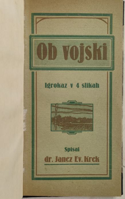 Ob vojski : igrokaz, Janez Evangelist Krek, 1918