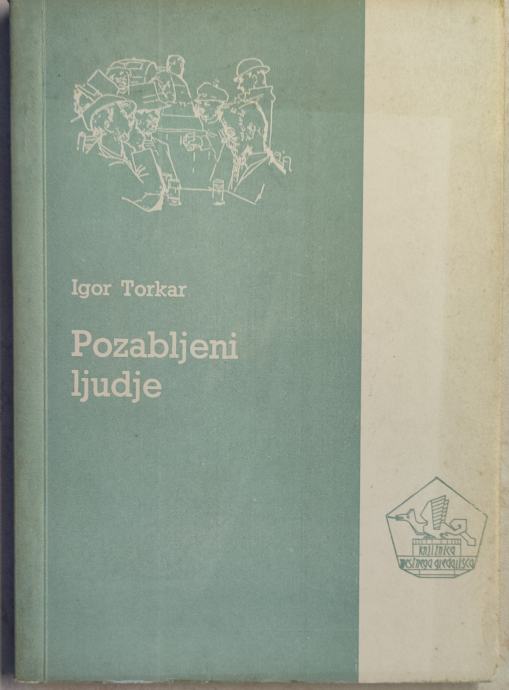 Pozabljeni ljudje : vsakdanja igra, Igor Torkar, 1959