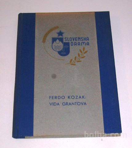 VIDA GRANTOVA – Ferdo Kozak (1946) drama v štirih dejanjih