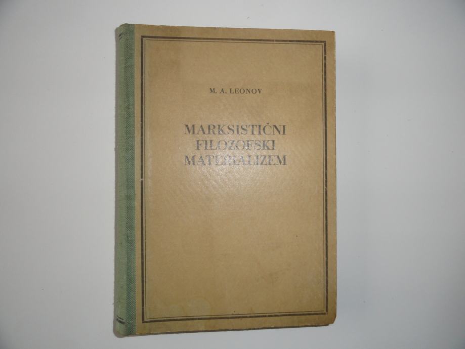 M.A.LEONOV, MARKSISTIČNI FILOZOFSKI MATERIALIZEM