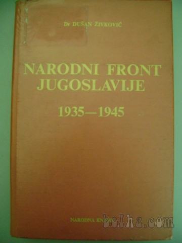 NARODNI FRONT JUGOSLAVIJE 1935 - 1945