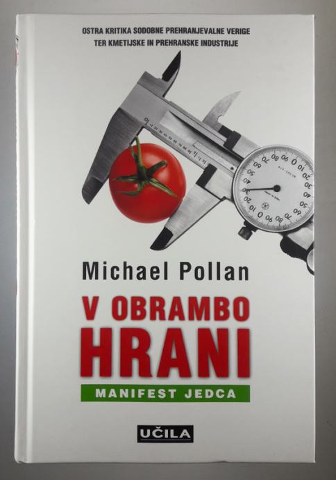 V OBRAMBO HRANI - MANIFEST JEDCA, Michael Pollan