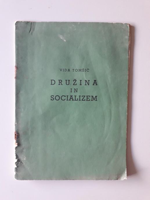 VIDA TOMŠIČ, DRUŽINA IN SOCIALIZEM, 1956