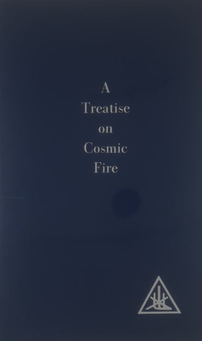 A TREATISE ON COSMIC FIRE, Alice A. Bailey