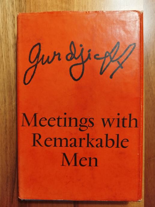 Gurdjieff: Meetings with Remarkable Men