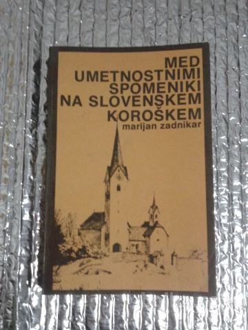 MED UMETNOSTNIMI SPOMENIKI NA SLOVENSKEM KOROŠKEM 1979