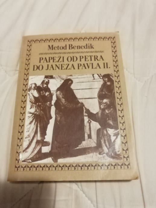 PAPEZI OD PETRA DO JANEZA PAVLA II. BENEDIK METOD  LETO 1989