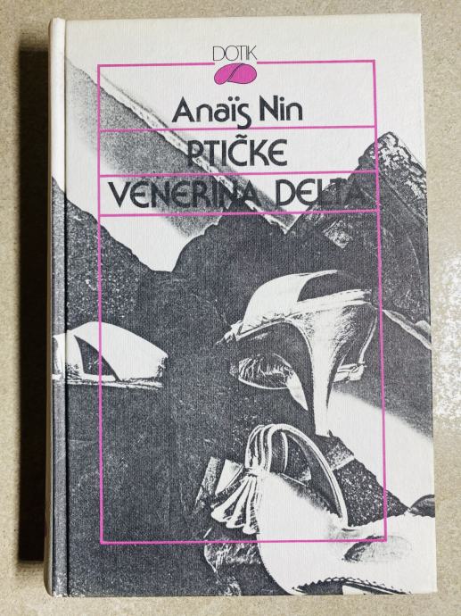 *Erotični roman PTIČKE, VENERINA DELTA, Anaïs Nin, zbirka Dotik