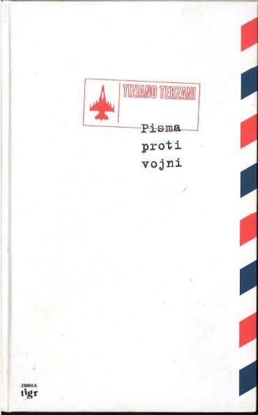 Pisma proti vojni / Tiziano Terzani