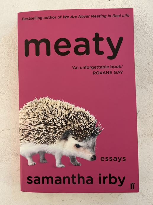 Samantha Irby: Meaty - osebni eseji