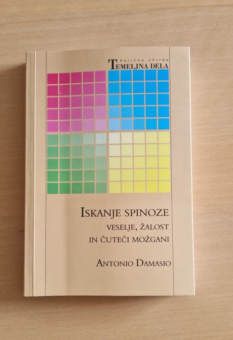 Iskanje Spinoze, ANTONIO R. DAMASIO
