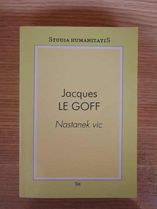 Le Goff Jacques – Nastanek vic