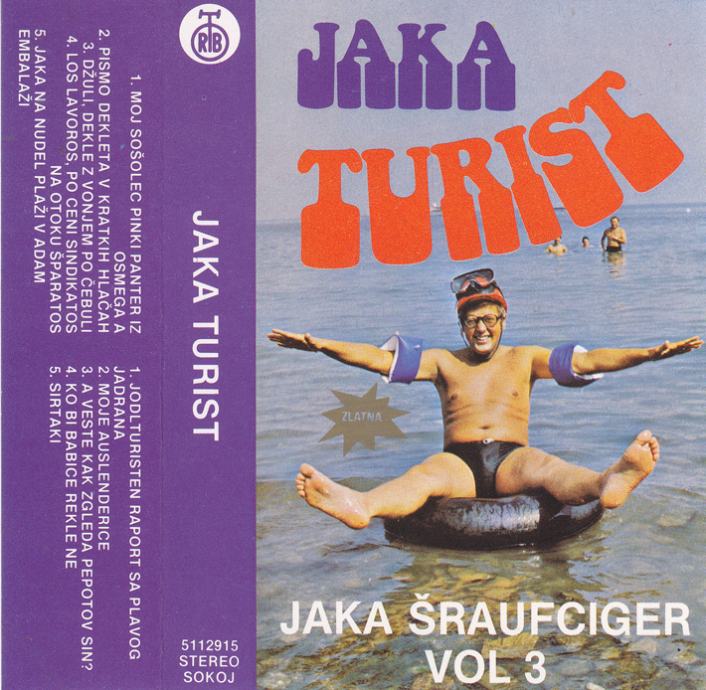 kaseta Jaka Šraufciger - Vol 3 (Jaka Turist)