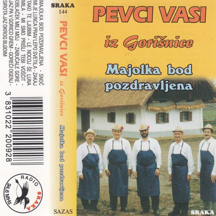 Pevci kaseta Pevci iz vasi Gorišnice- Majolka bod pozdravljena