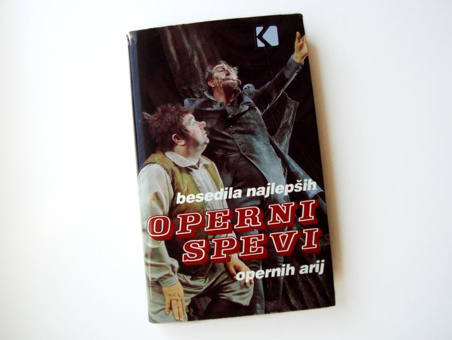 OPERNI SPEVI - besedila najlepših opernih arij