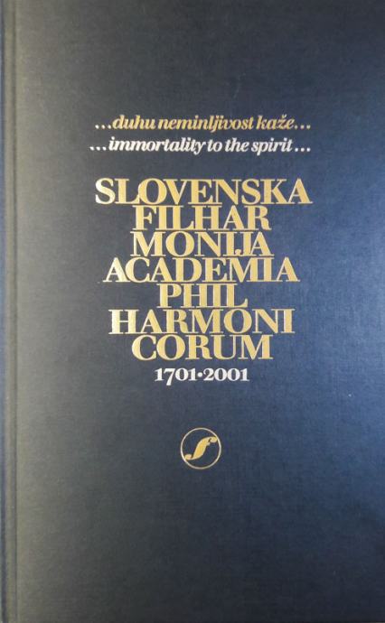 SLOVENSKA FILHARMONIJA 1701-2001 (slo/ang), Primož Kuret