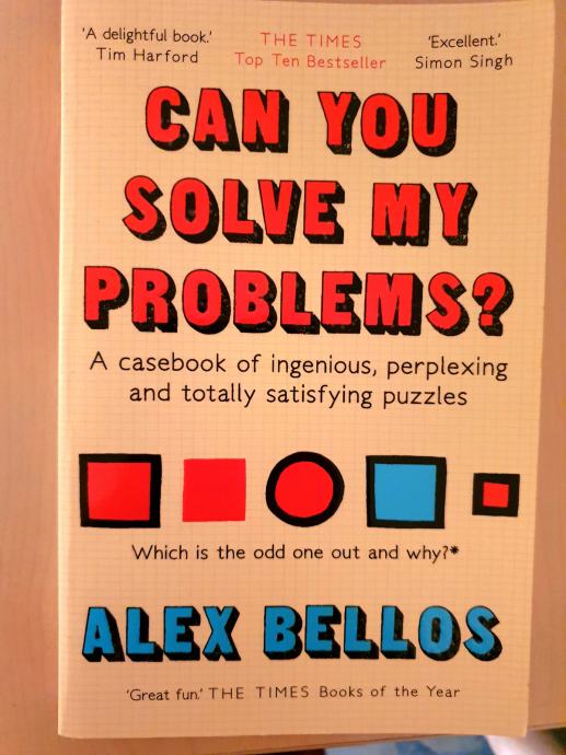 Knjiga Can You Solve My Problems? Logične uganke, Alex Bellos, nova