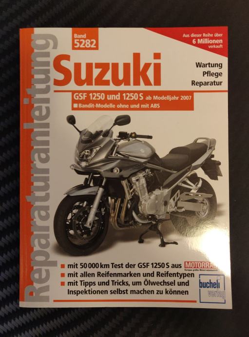 Suzuki GSF 1250 Bandit N ali S - knjiga / priročnik za popravila