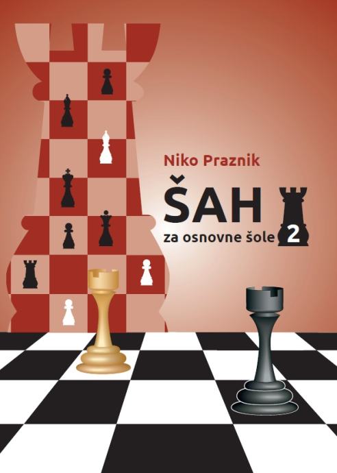Šahovska knjiga Šah za osnovne šole 2