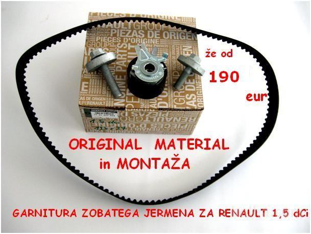 Zobati jermen set z MONTAŽO original Renault 1,5 DCi že od