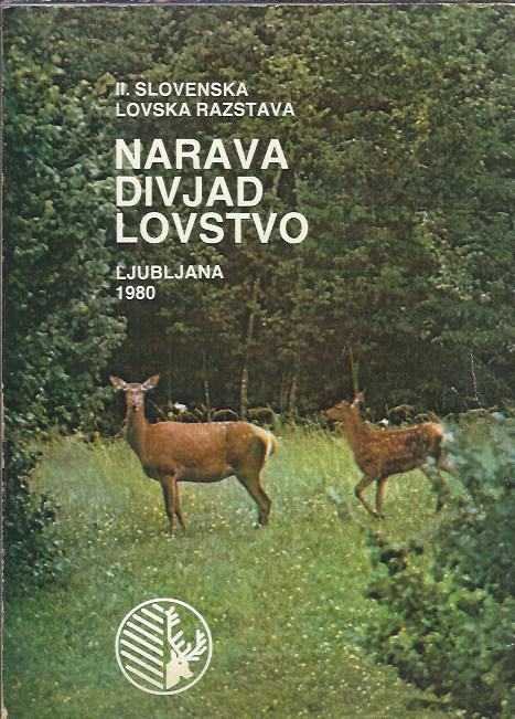 II. slovenska lovska razstava Narava, divjad, lovstvo 1980