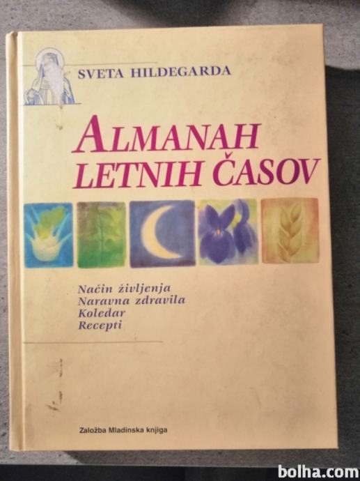 Almanah letnih časov/ Peter Pukownik (Sveta Hildegarda)
