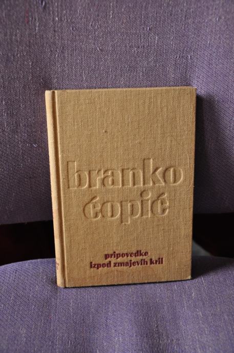 Branko Ćopić - Pripovedke izpod zmajevih kril