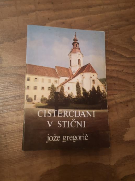 Cisterjani v Stični - Gregorič