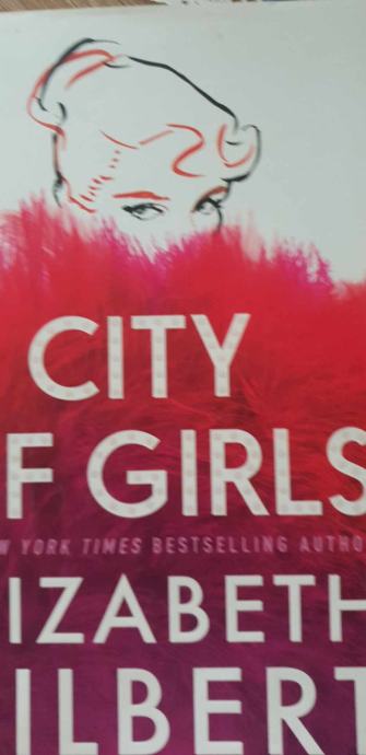 City of Girls Elizabeth Gilbert