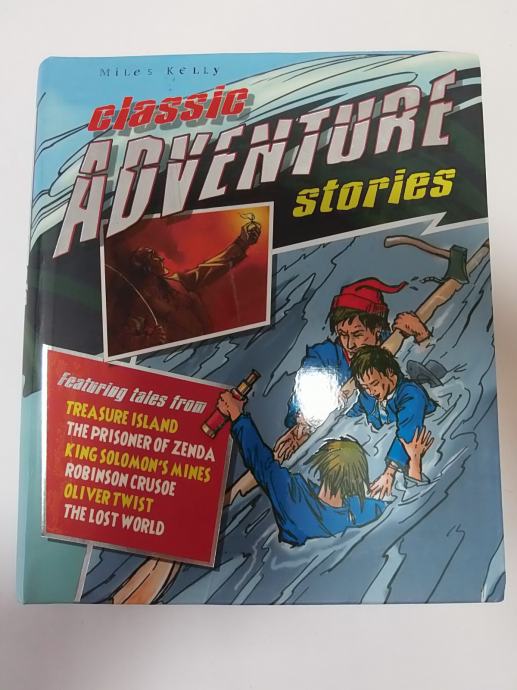Classic Adventure Stories - Miles Kelly knjiga knjige