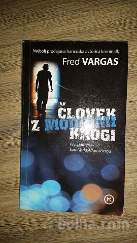 ČLOVEK Z MODRIMI KROGI Fred Vargas