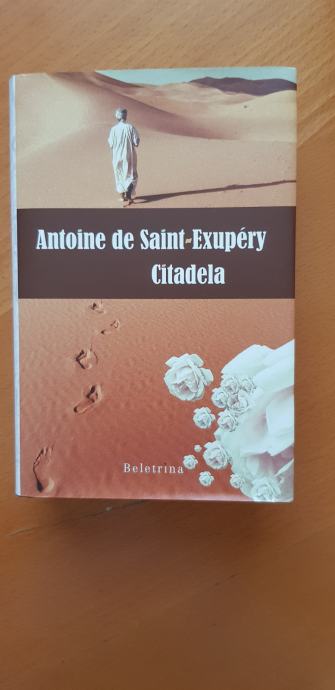 CITADELA (Antoine de Saint-Exupery)
