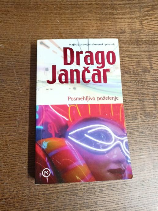 DRAGO JANČAR POSMEHLJIVO POŽELENJE